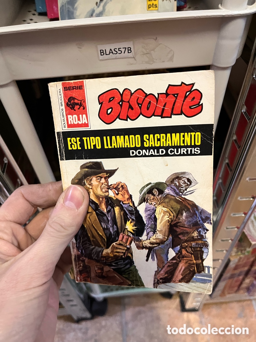 Libros de segunda mano: BLAS57B BRUGUERA SERIE BOLSILIBROS ROJA ESE TIPO LLAMADO SACRAMENTO DONALD CURTIS bisonte