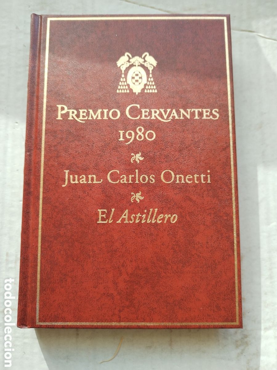 Libros de segunda mano: EL ASTILLERO/JUAN CARLOS ONETTI