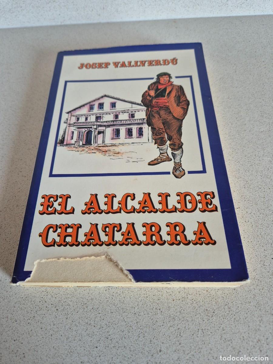Libros de segunda mano: Libro &rdquo;El alcalde chatarra&rdquo; - Foto 1