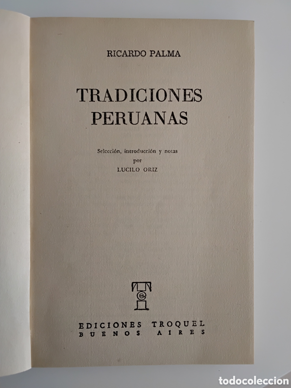 Libros de segunda mano: Tradiciones peruanas &mdash; Ricardo Palma (Ediciones - Foto 2