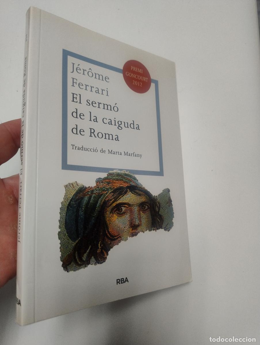 Libros de segunda mano: El serm&oacute; de la caiguda de Roma - Ferrari, J&eacute;r&ocirc;me
