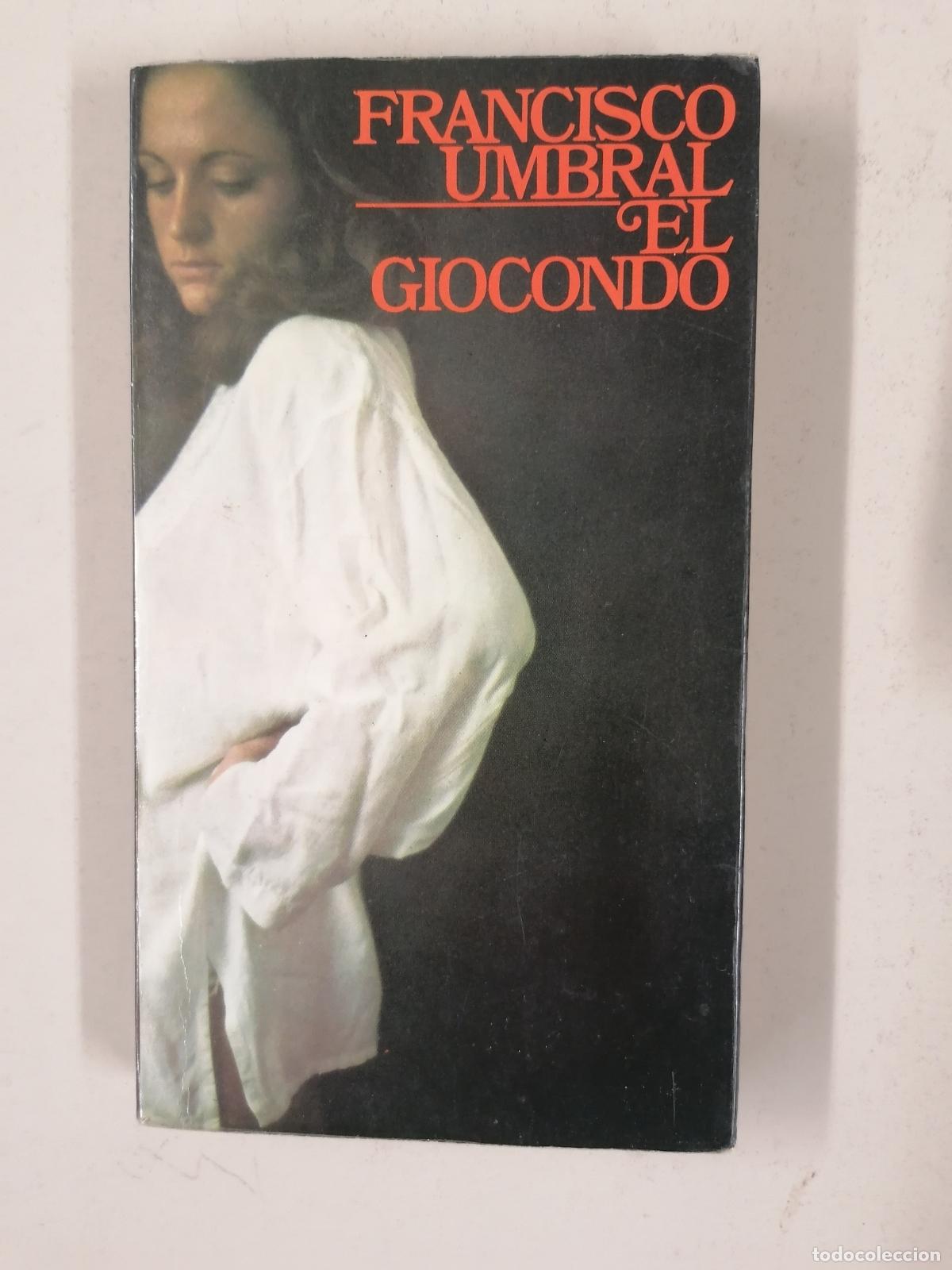 Libros de segunda mano: El giocondo - Francisco Umbral