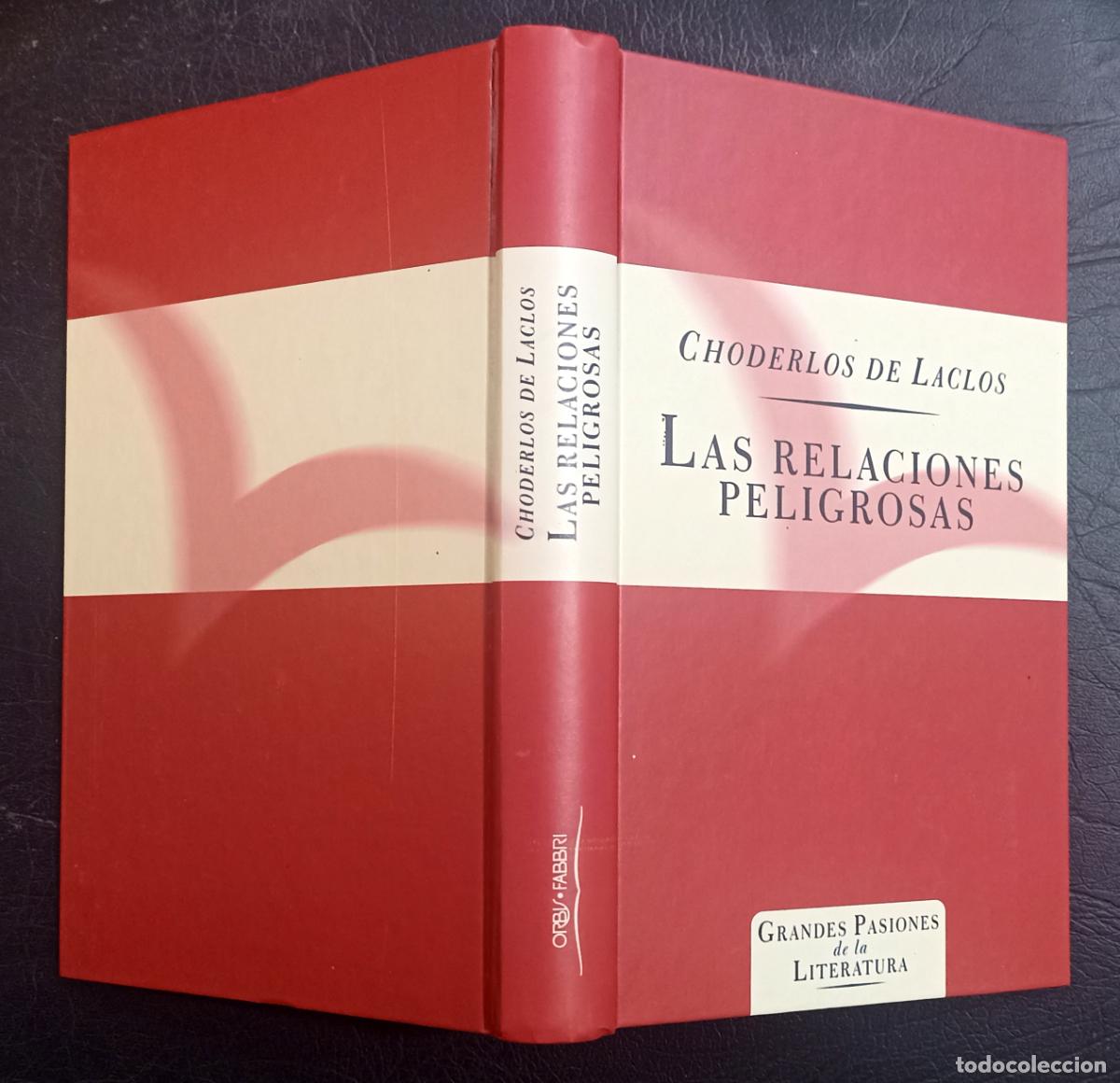 Libros de segunda mano: LAS RELACIONES PELIGROSAS - CHODERLOS DE LACLOS - 1997