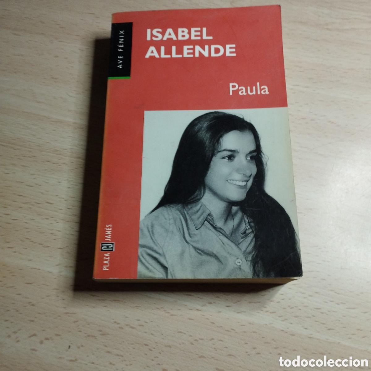 Libros de segunda mano: Paula. Isabel Allende. 1998. Plaza & Jan&eacute;s. Ave Fenix