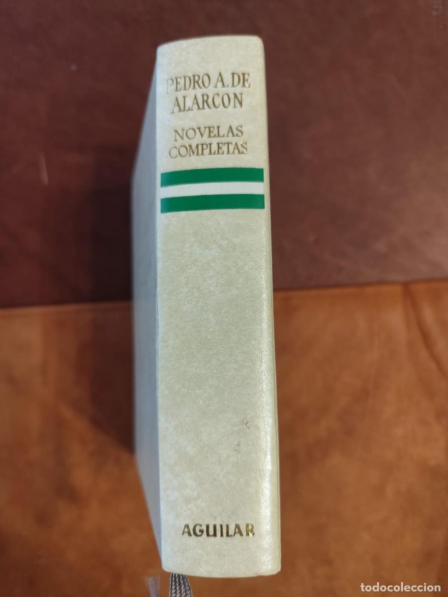 Livres d'occasion: Pedro Antonio de Alarcon. NOVELAS COMPLETAS. Pr&oacute;logo de Jorge Santos. Aguilar