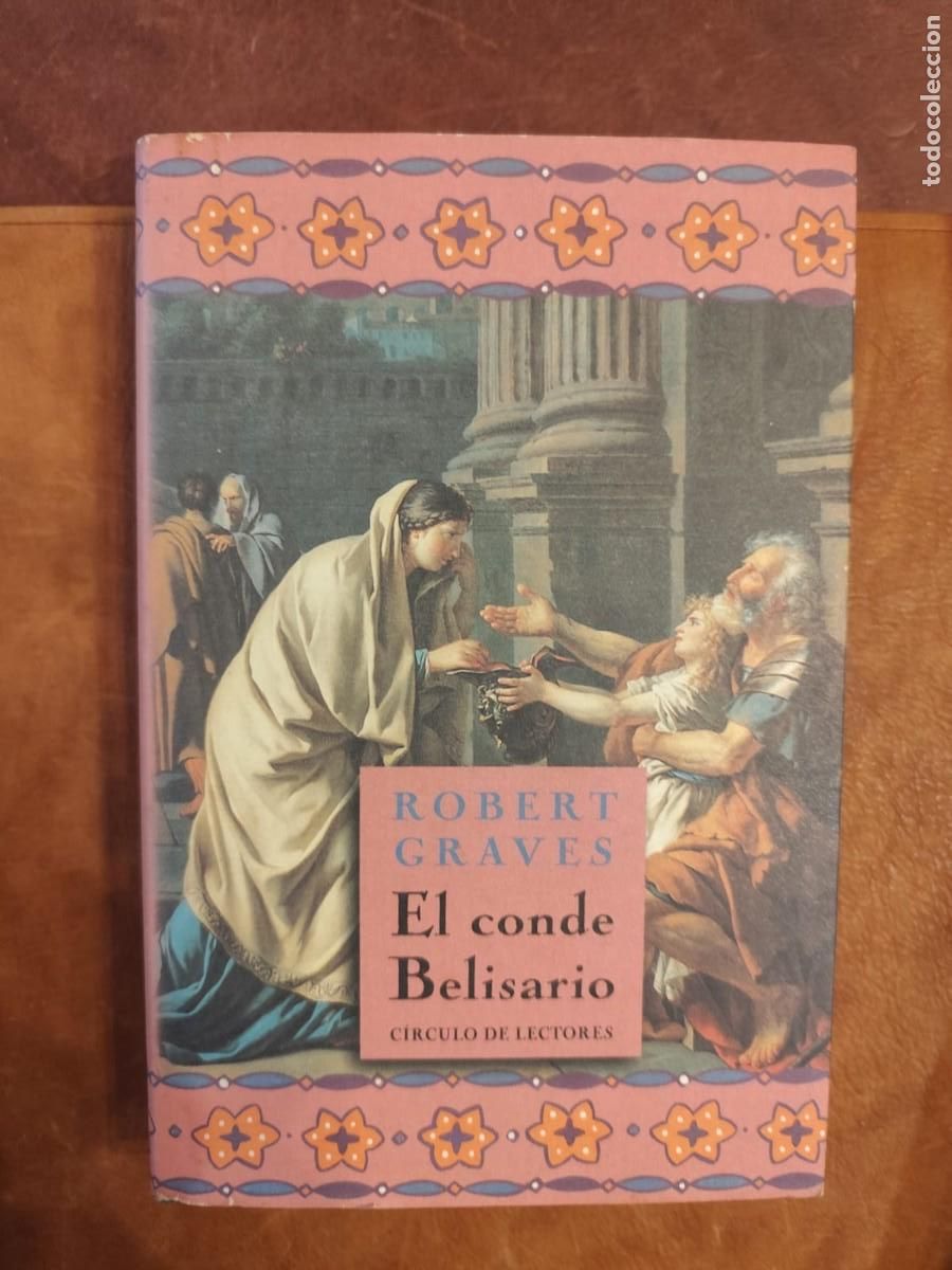 Second hand books: Robert Graves. EL CONDE BELISARIO.