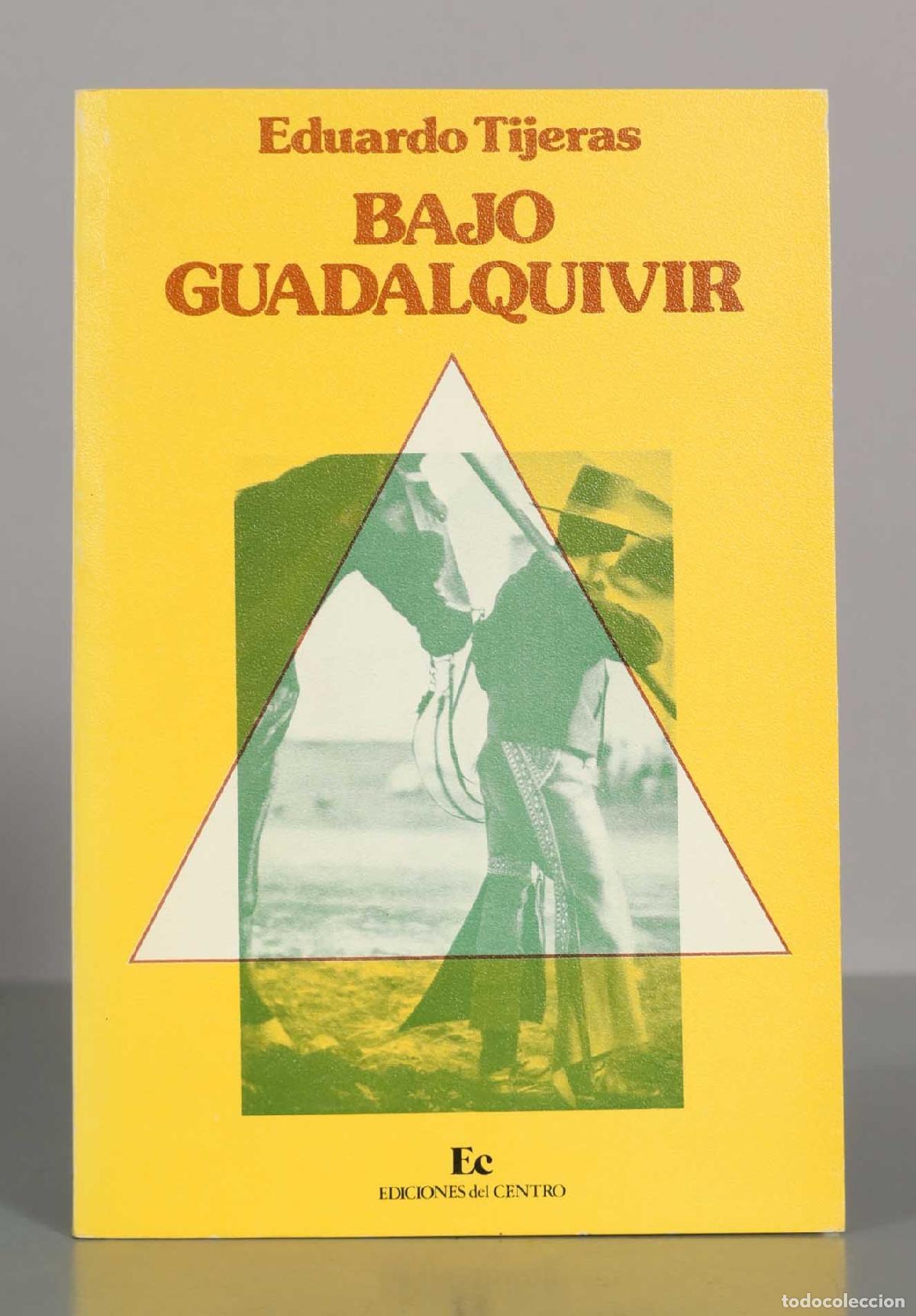 Libros de segunda mano: Bajo Guadalquivir - Eduardo Tijeras