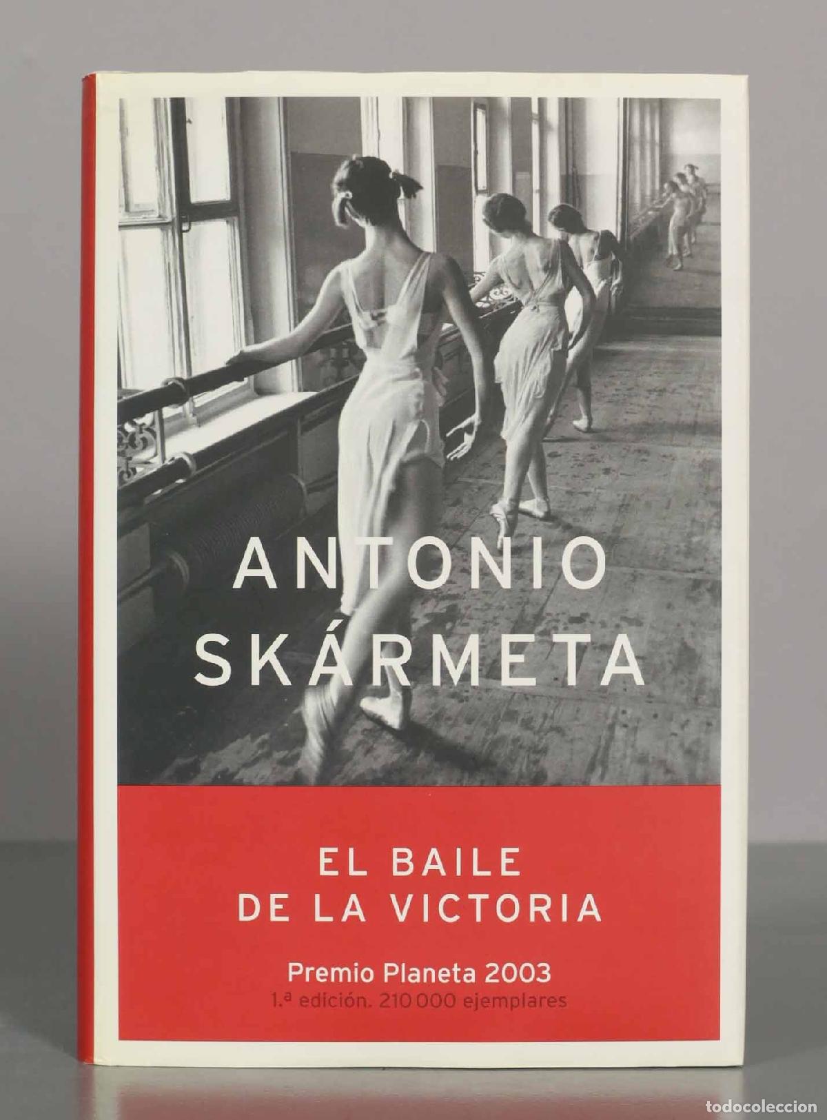 Libros de segunda mano: El baile de la Victoria - Antonio Sk&aacute;rmeta - 1.&ordf; edici&oacute;n