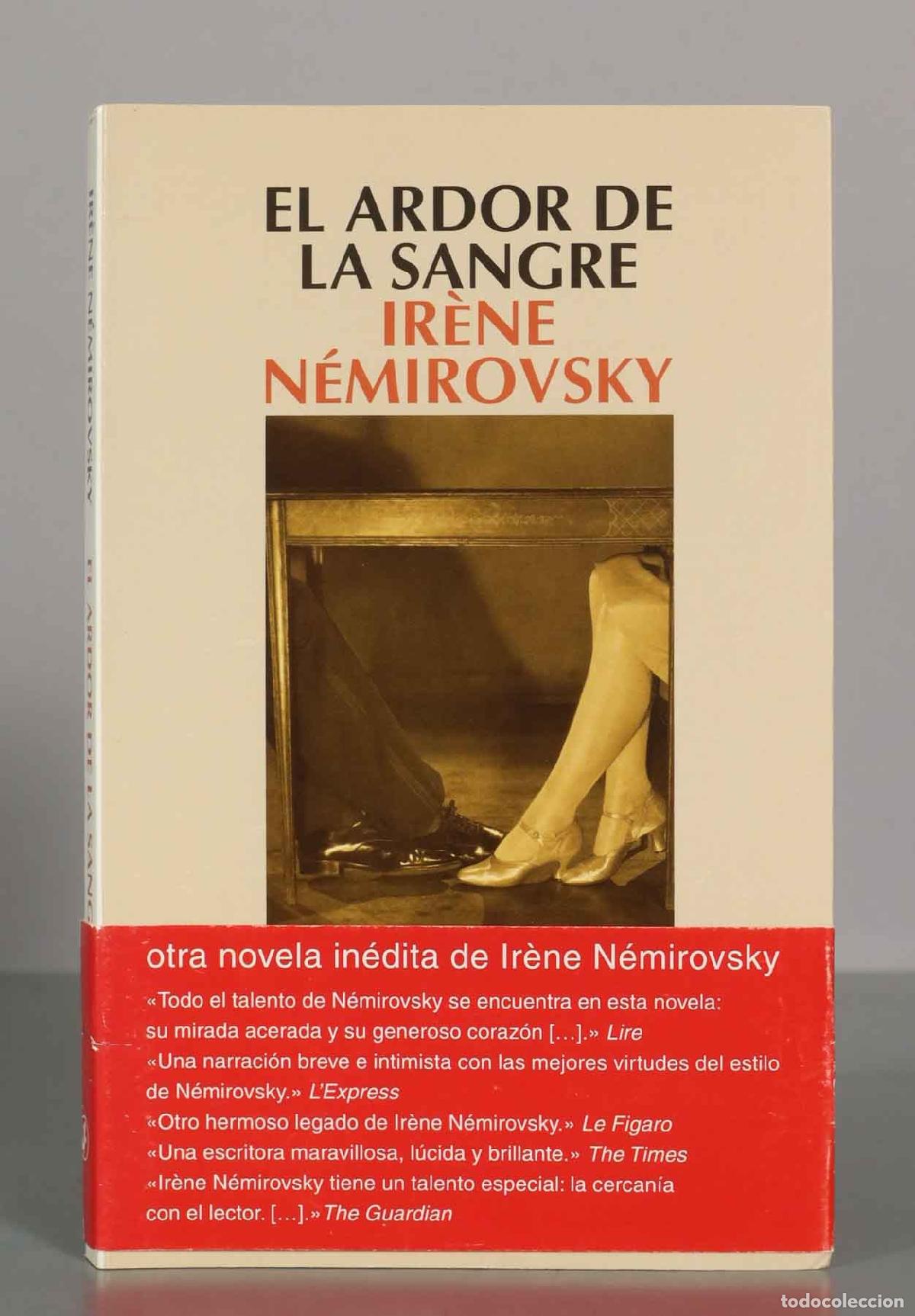 Libros de segunda mano: El ardor de la sangre - Ir&egrave;ne N&eacute;mirovsky