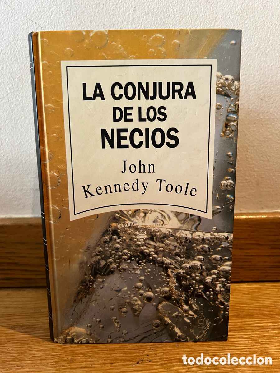 Libros de segunda mano: LA CONJURA DE LOS NECIOS John Kennedy Toole