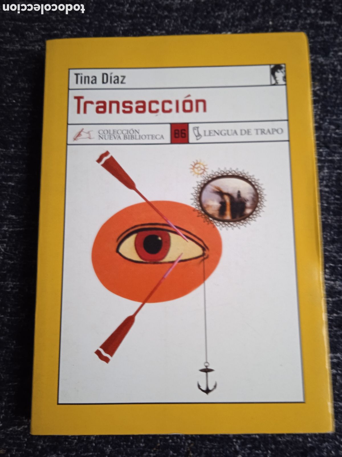 Second hand books: TRANSACCION. / TINA DIAZ. -ED. LENGUA DE TRAPO