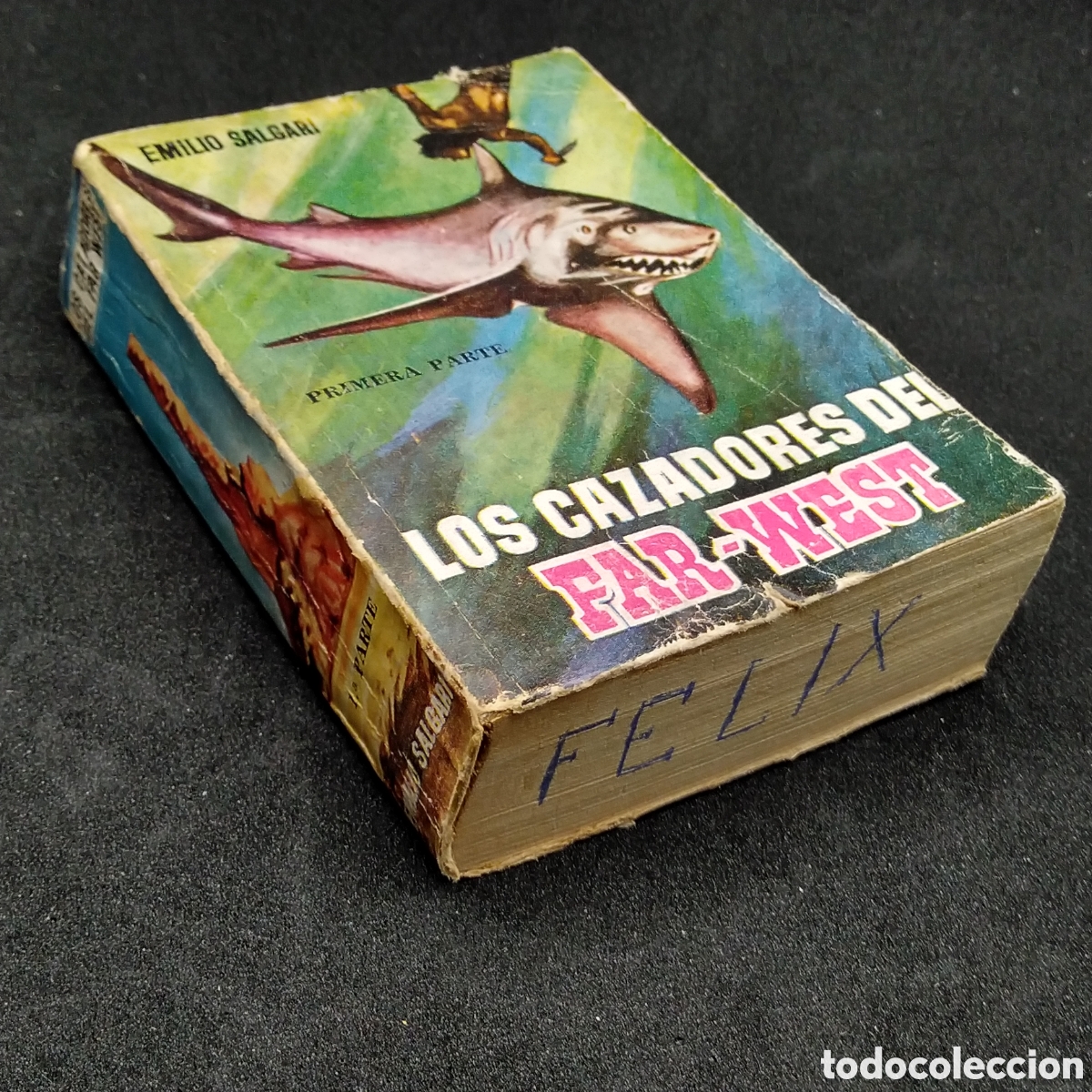 Second hand books: ENCICLOPEDIA PULGA N&ordm; 158 - LOS CAZADORES DEL FAR - WEST - EMILIO SALGARI - PRIMERA PARTE - RARO