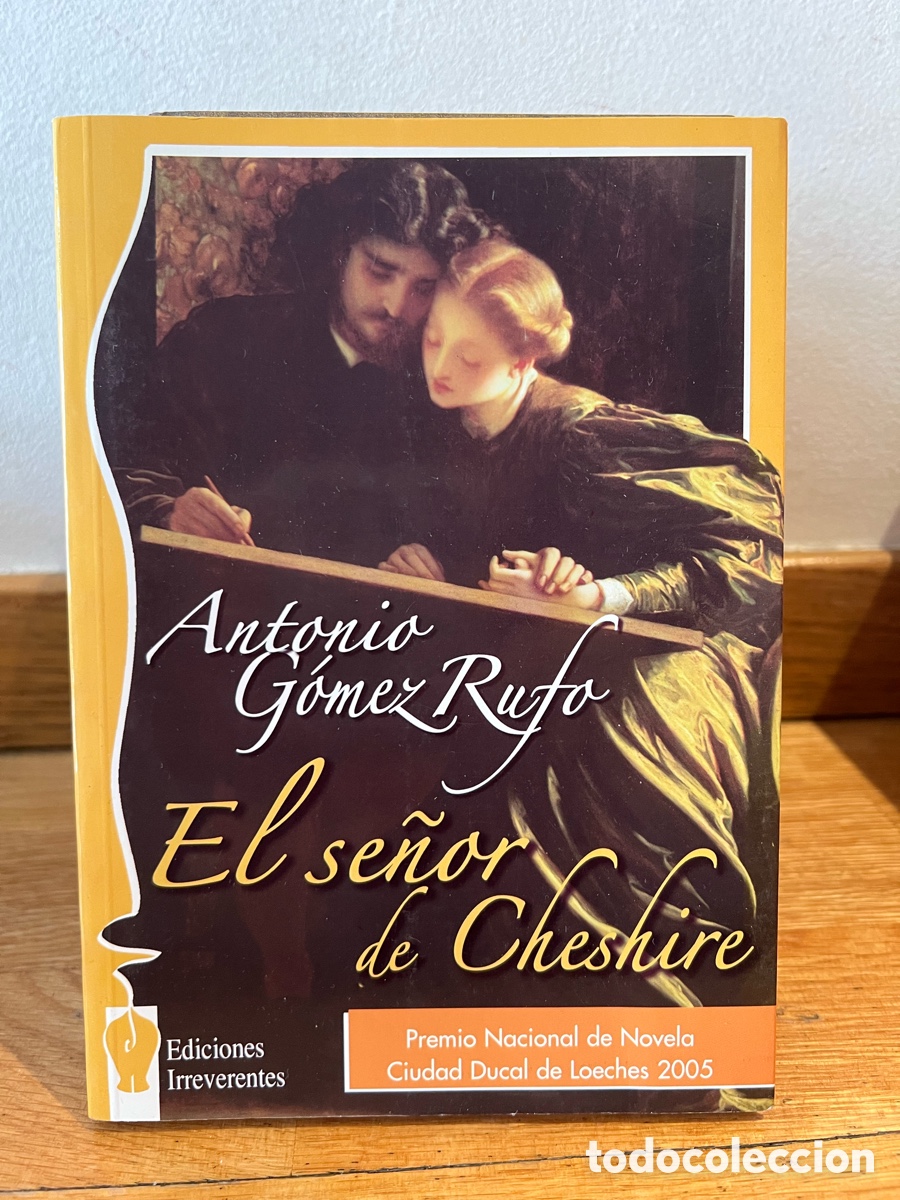 Libros de segunda mano: Antonia G&oacute;mez Rufo El se&ntilde;o le Cheshire