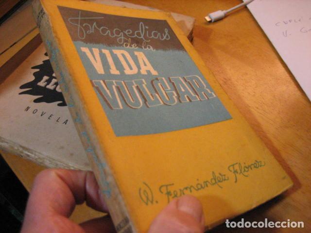 Libros de segunda mano: Tragedias de la vida vulgar. W. Fern&aacute;ndez Fl&oacute;rez. Intonso
