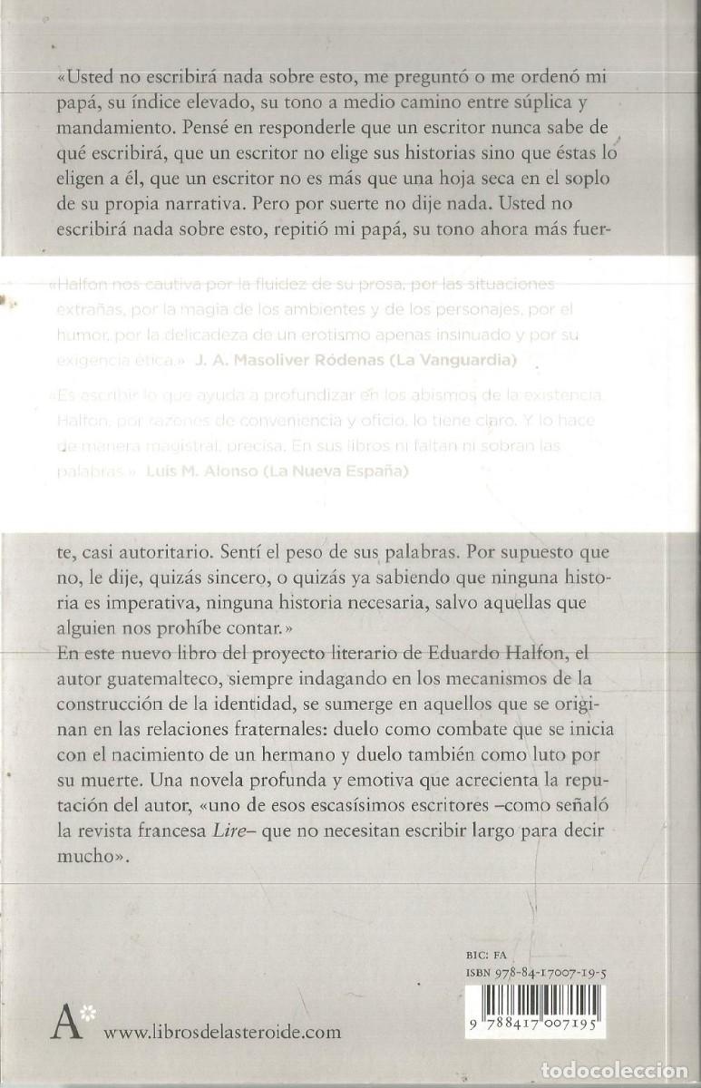Libros de segunda mano: EDUARDO HALFON. DUELO. ASTEROIDE. - Foto 2