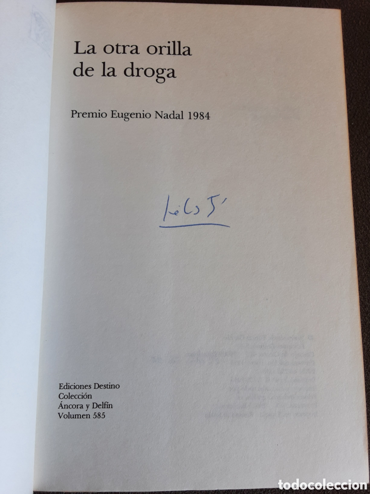 Libros de segunda mano: LA OTRA ORILLA DE LA DROGA PORJOSE LUIS GARCIA 1985 GURMA DEL AUTOR