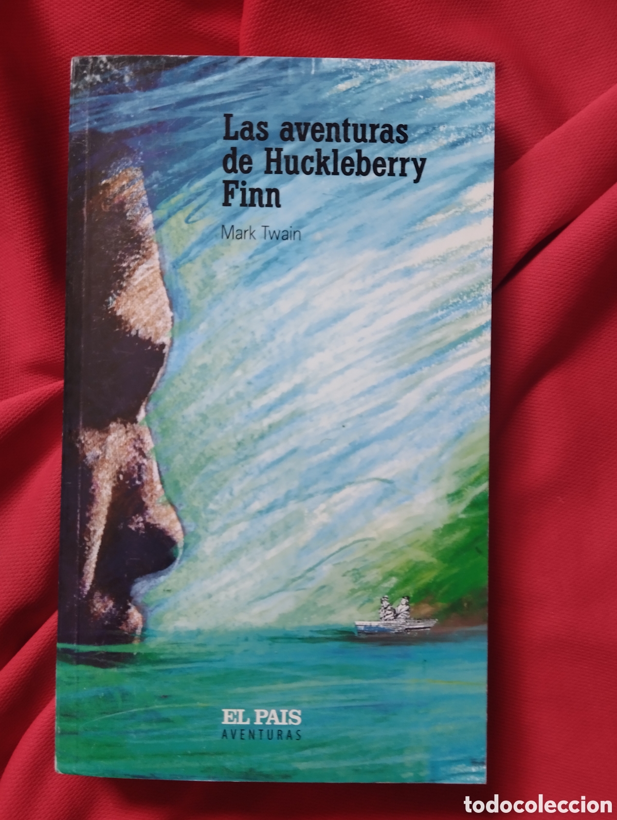 Libros de segunda mano: LAS AVENTURAS DE HUCKLEBERRY FINN, MARK TWAIN. EL PAIS AVENTURAS N&Uacute;MERO 19