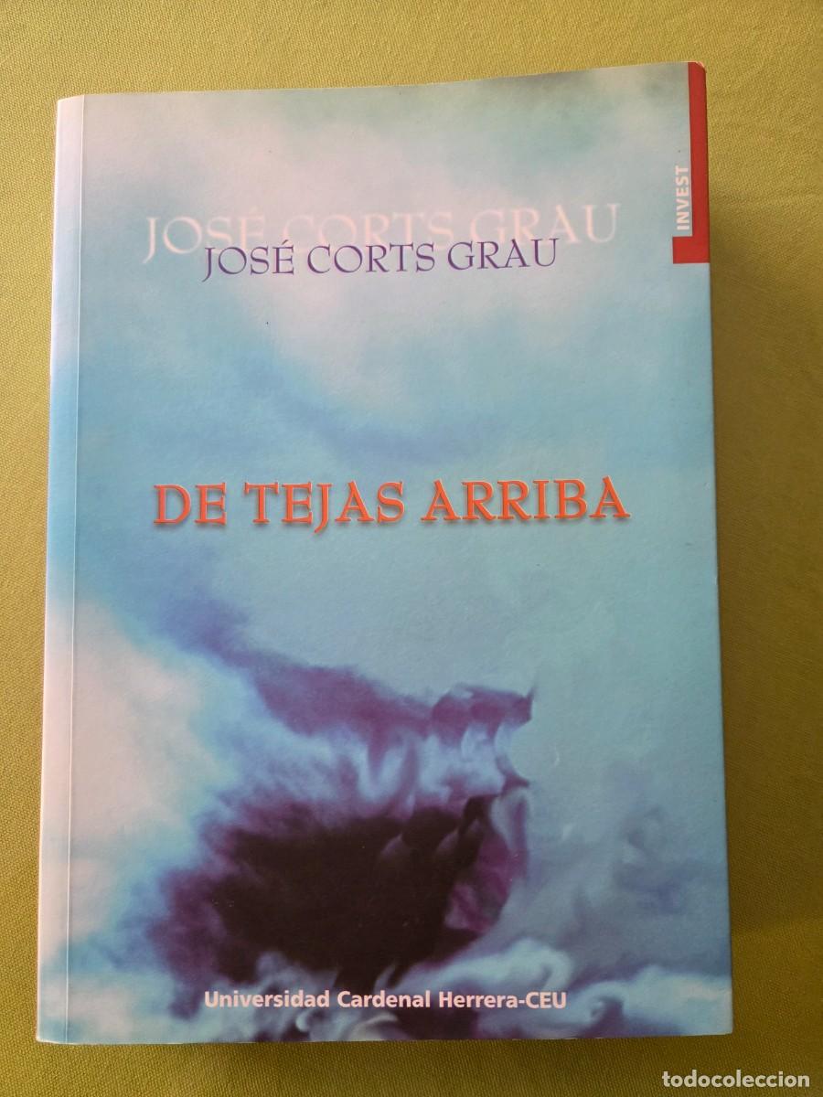 Libros de segunda mano: DE TEJAS ARRIBA - JOS&Eacute; CORTS GRAU . - Foto 1