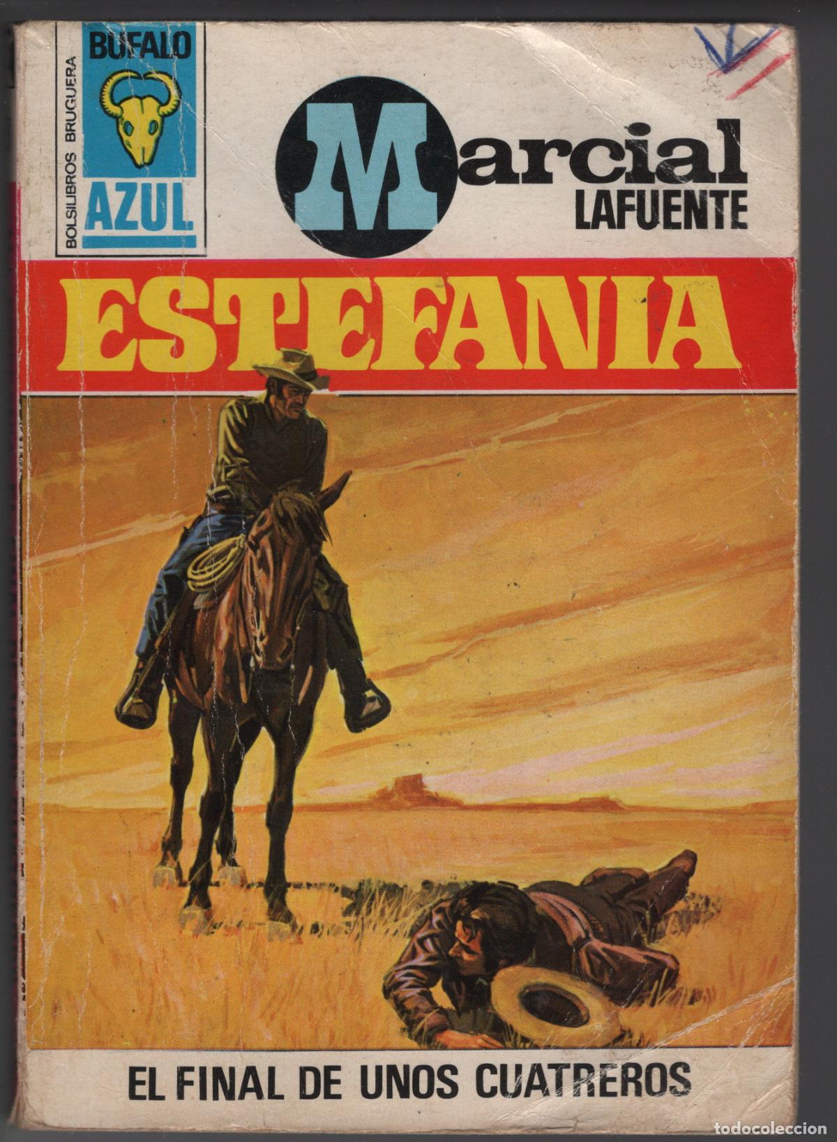 Libros de segunda mano: BUFALO AZUL 49 - EL FINAL DE UNOS CUATREROS - ESTEFAN&Iacute;A - BOLSILIBRO - ED. BRUGUERA