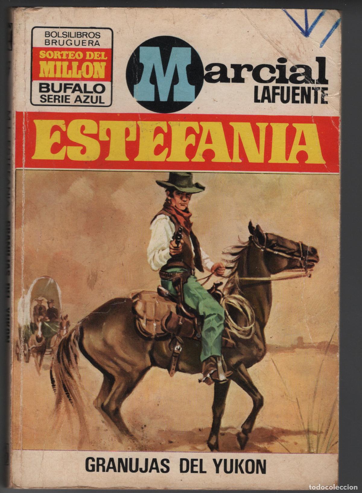 Libros de segunda mano: BUFALO AZUL 67 - GRANUJAS DE YUKON - ESTEFAN&Iacute;A - BOLSILIBRO - ED. BRUGUERA