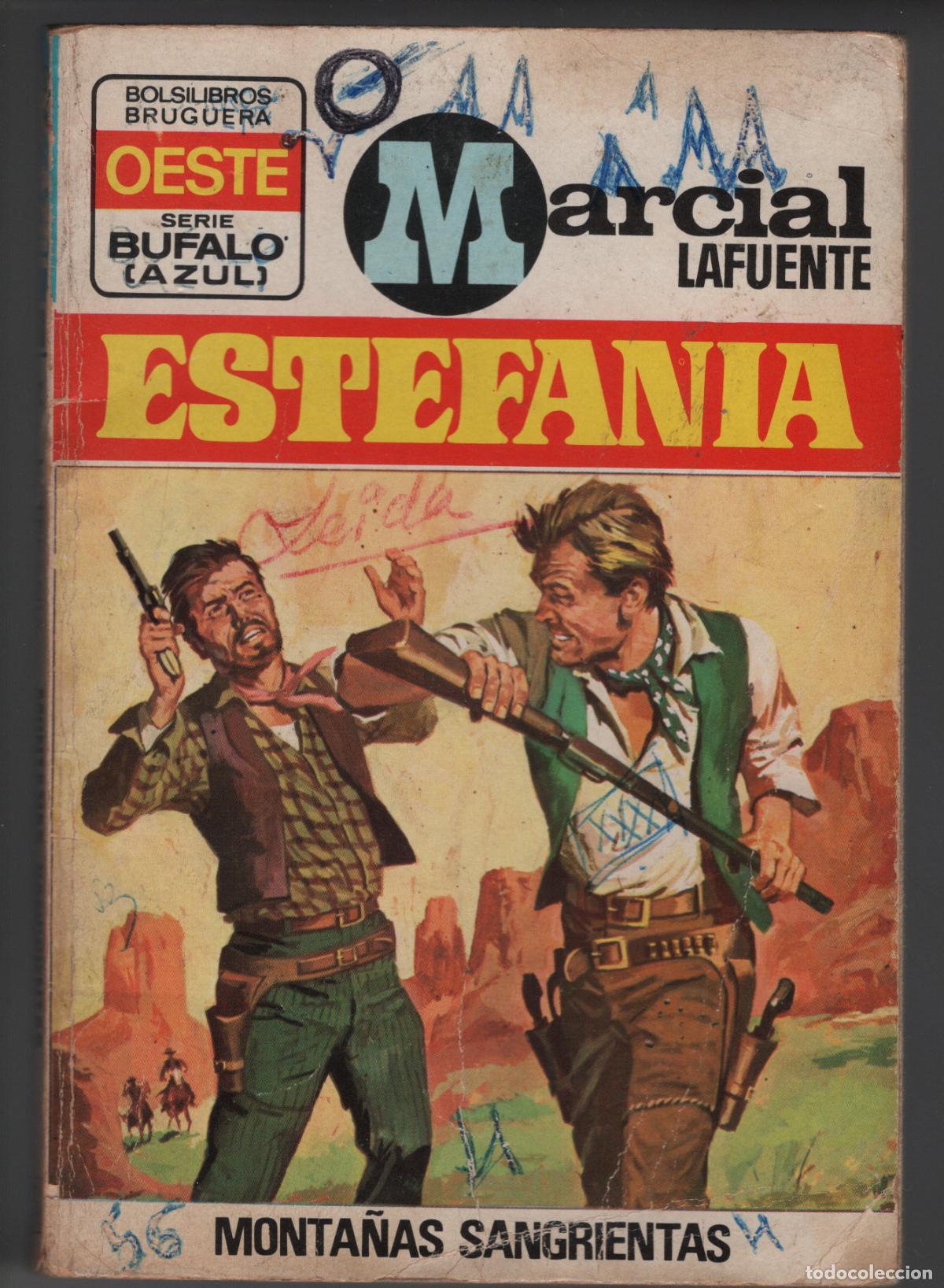 Libros de segunda mano: BUFALO AZUL 100 - MONTA&Ntilde;AS SANGRIENTAS - ESTEFAN&Iacute;A - BOLSILIBRO - ED. BRUGUERA