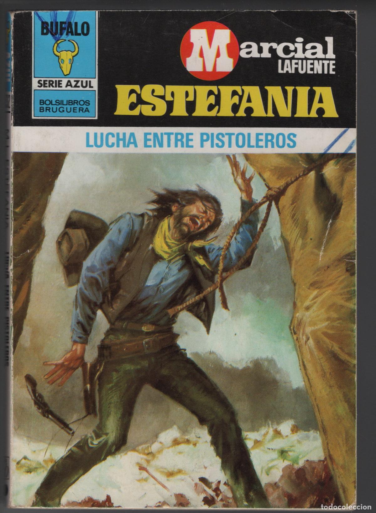Libros de segunda mano: BUFALO AZUL 532 - LUCHA ENTRE PISTOLEROS - ESTEFAN&Iacute;A - BOLSILIBRO - ED. BRUGUERA