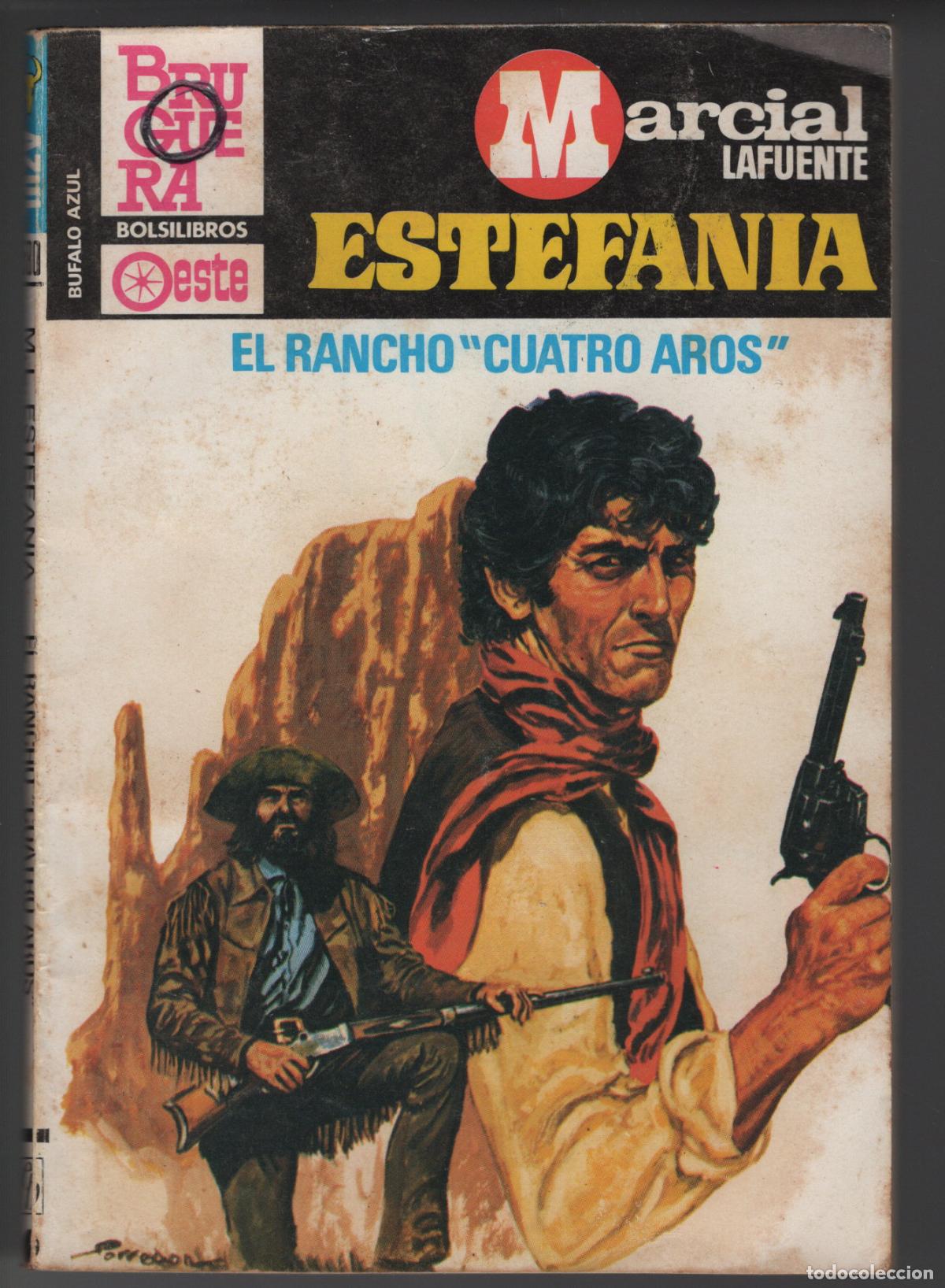 Libros de segunda mano: BUFALO AZUL 580 - EL RANCHO CUATRO AROS - ESTEFANIA - BOLSILIBRO - ED. BRUGUERA