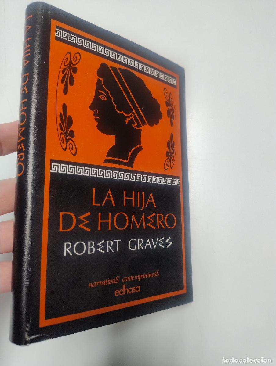 Libros de segunda mano: La hija de Homero - Graves, Robert