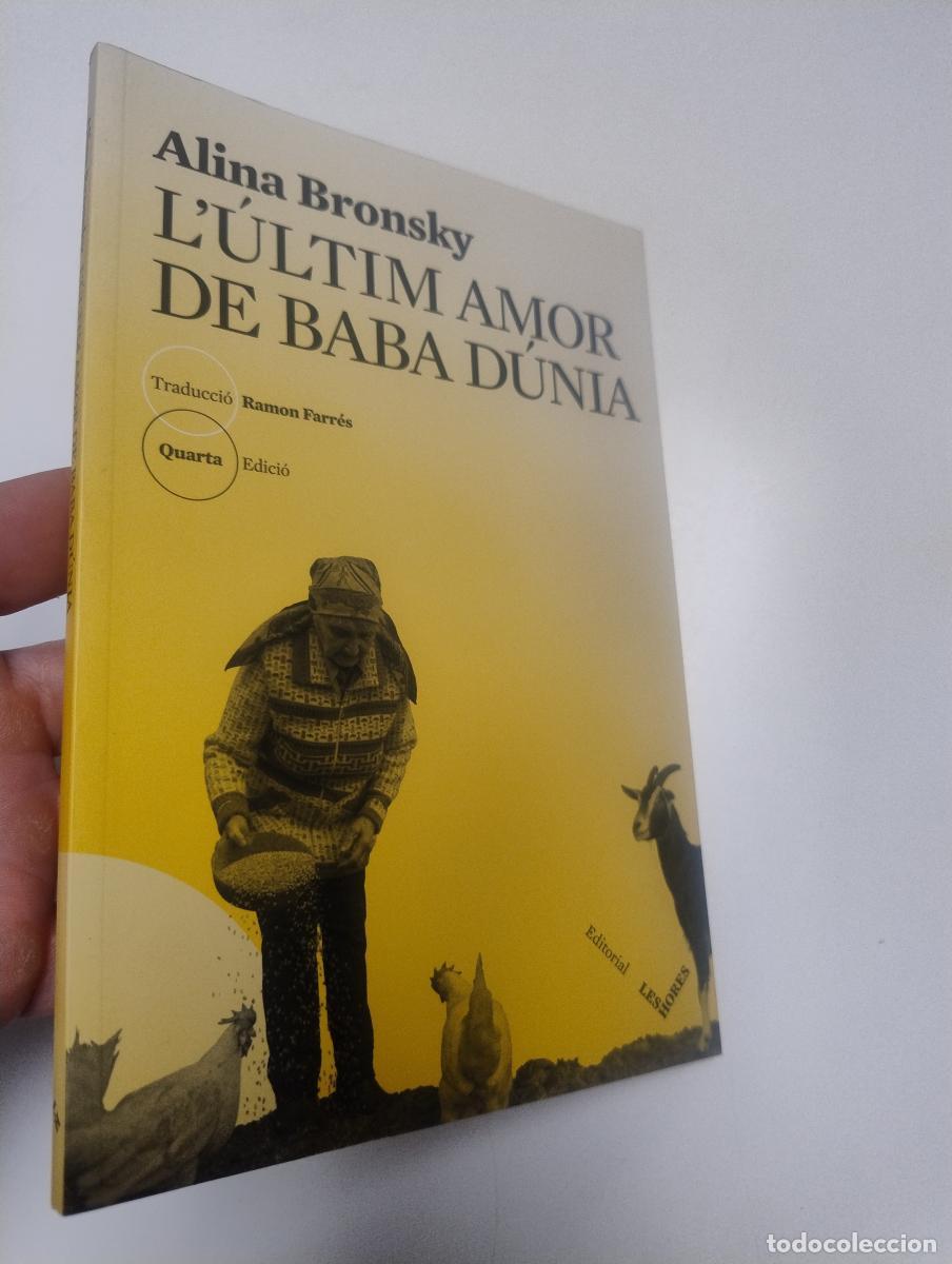 Libros de segunda mano: L'&uacute;ltim amor de Baba D&uacute;nia - Bronsky, Alina