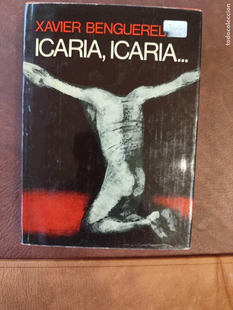 Gebrauchte B&uuml;cher: Xavier Benguerel. Icaria, Icaria... Premio Planeta 1974