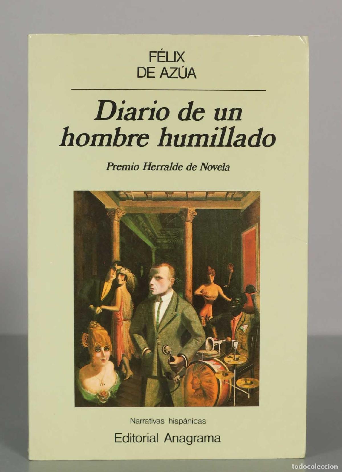 Libros de segunda mano: Diario de un hombre humillado - F&eacute;lix de Az&uacute;a