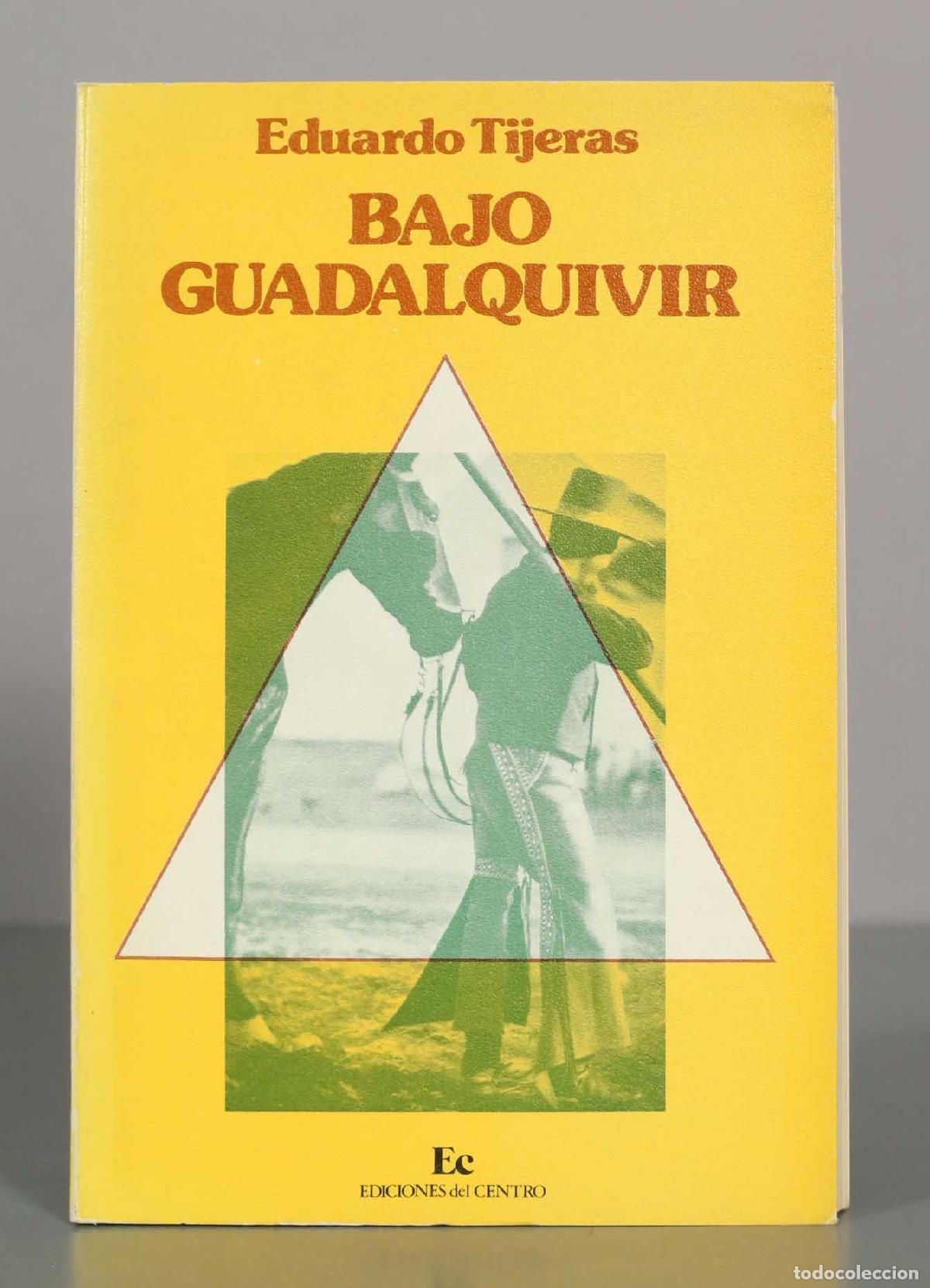 Libros de segunda mano: Bajo Guadalquivir - Eduardo Tijeras
