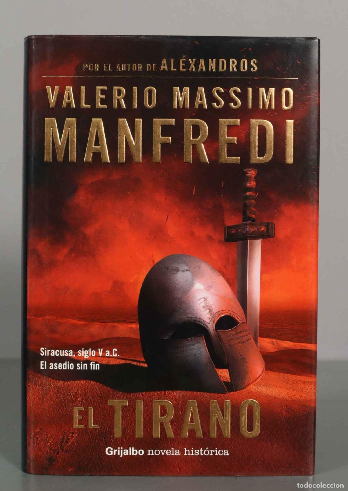 Libros de segunda mano: El tirano - Valerio Massimo Manfredi