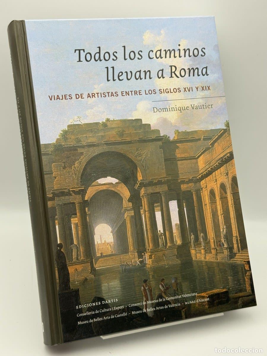 Libros de segunda mano: Todos los caminos llevan a Roma - Dominique Vautier - Dominique Vautier