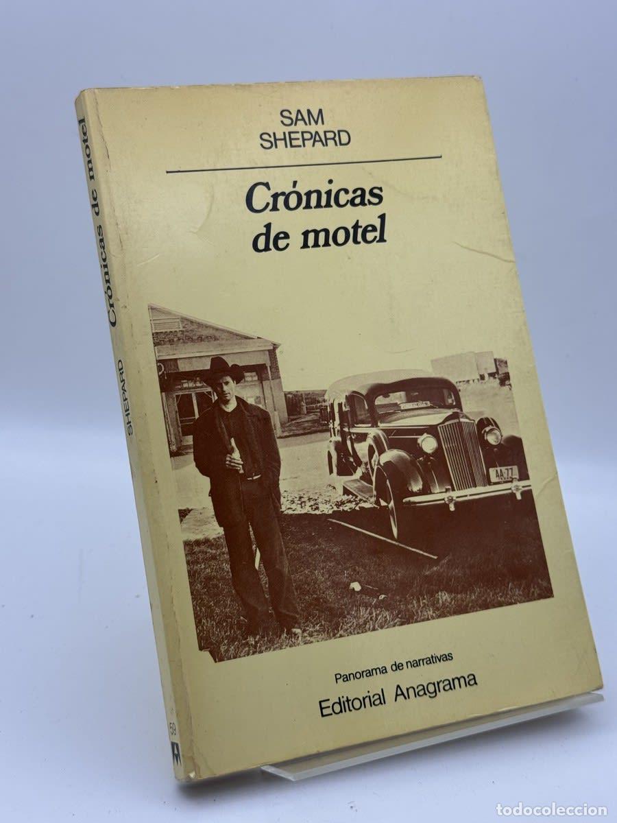 Libros de segunda mano: Cr&oacute;nicas de motel - Sam Shepard - Sam Shepard