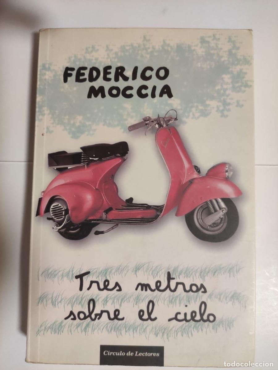 Libros de segunda mano: Tres metros sobre el cielo - Federico Moccia
