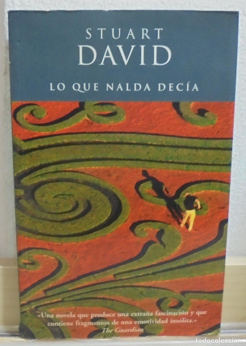 Libros de segunda mano: Lo que Nalda dec&iacute;a. Stuart David - Foto 1