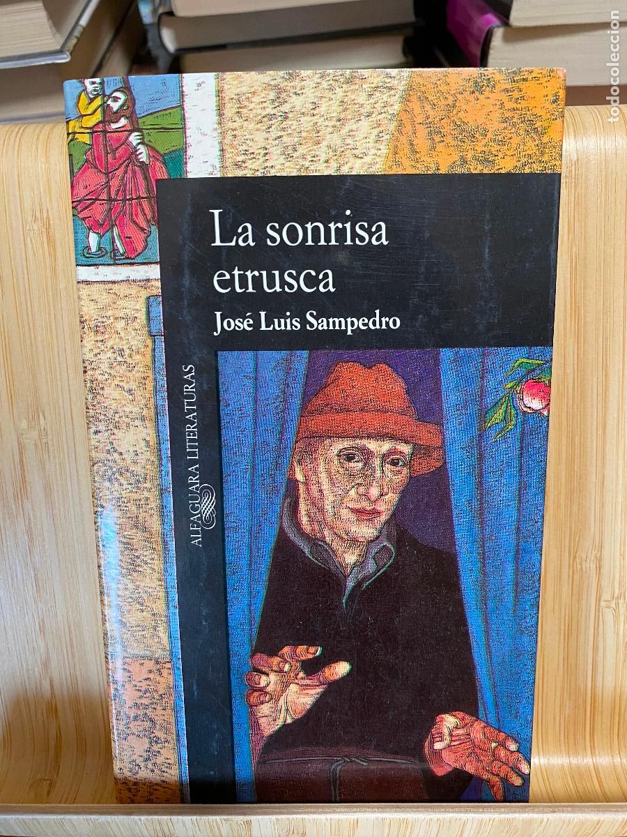 Libros de segunda mano: LA SONRISA ETRUSCA. JOS&Eacute; LUIS SAMPEDRO. EDITORIAL ALFAGUARA