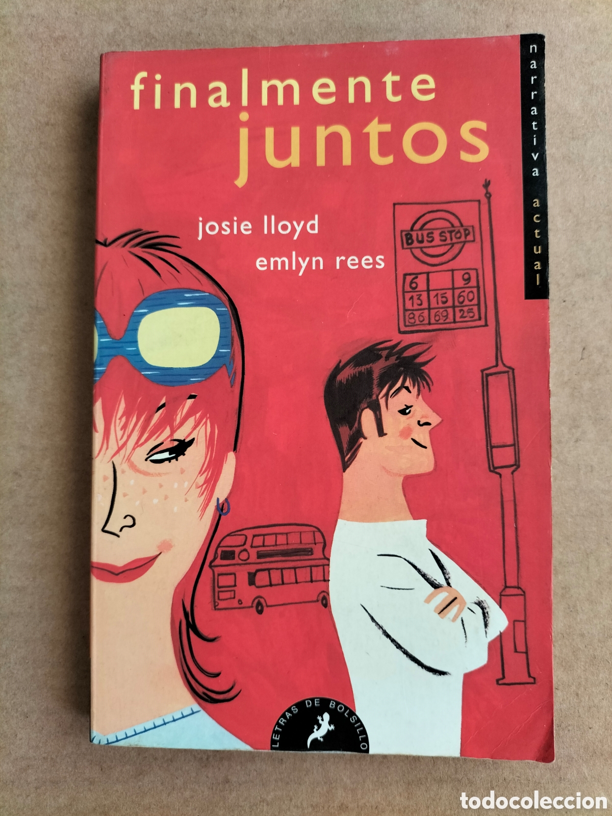 Libros de segunda mano: Finalmente juntos. Josie Lloyd. Emlyn Rees. Letras de bolsillo. Ediciones Salamandra, 2001. Libro