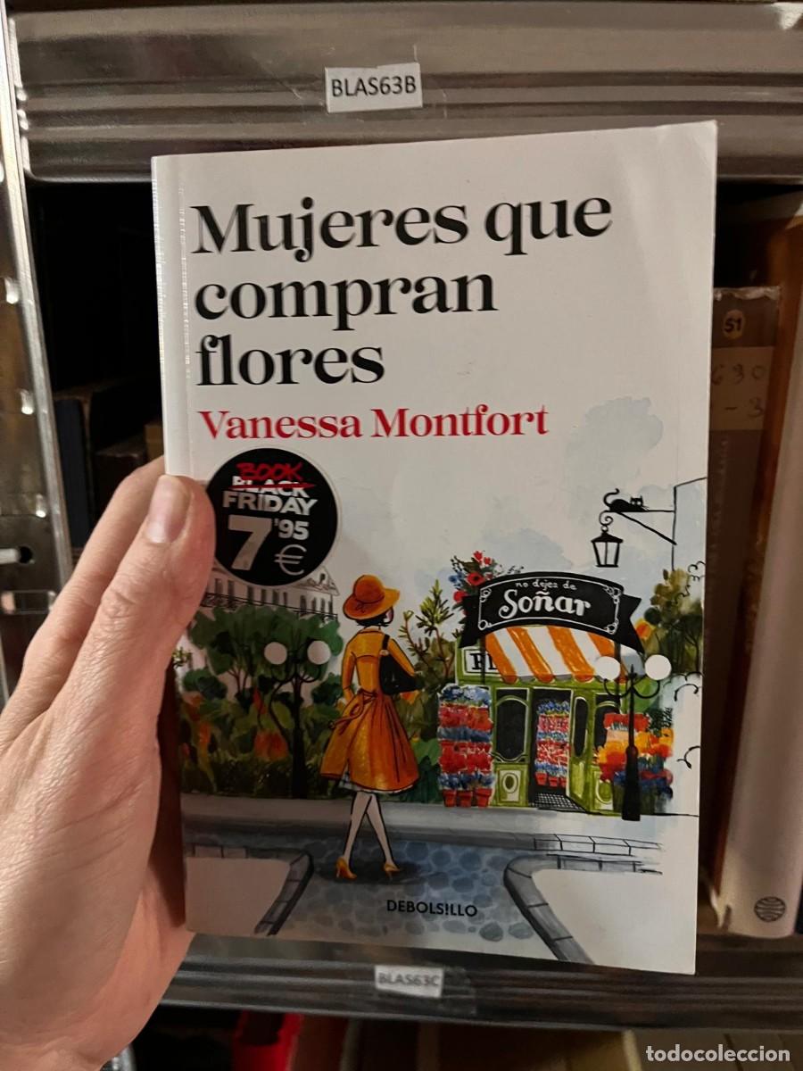 Libros de segunda mano: BLAS63B Mujeres que compran flores Vanessa Montfort