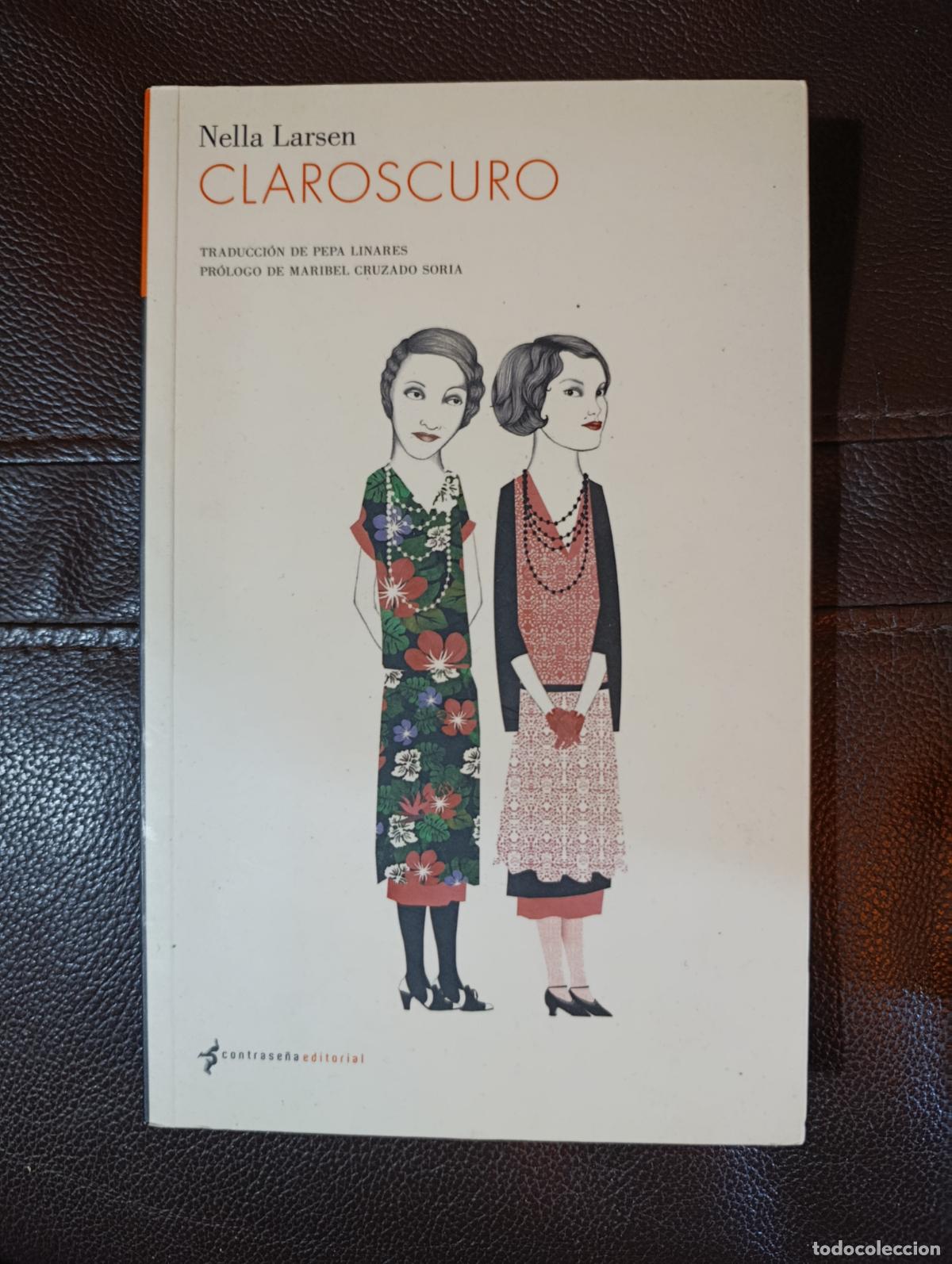 Libros de segunda mano: CLAROSCURO NELLA LARSEN