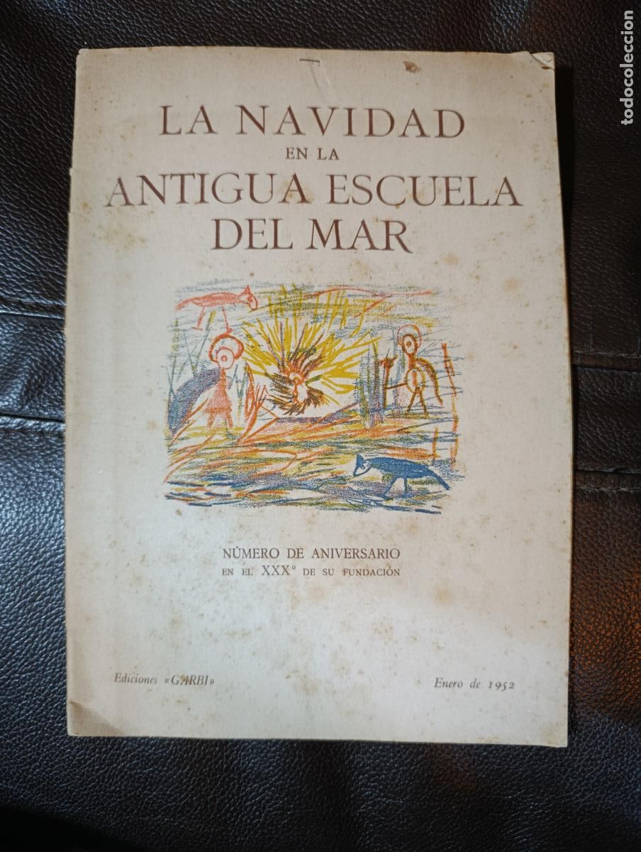 Libros de segunda mano: LA NAVIDAD EN LA ANTIGUA ESCUELA DEL MAR