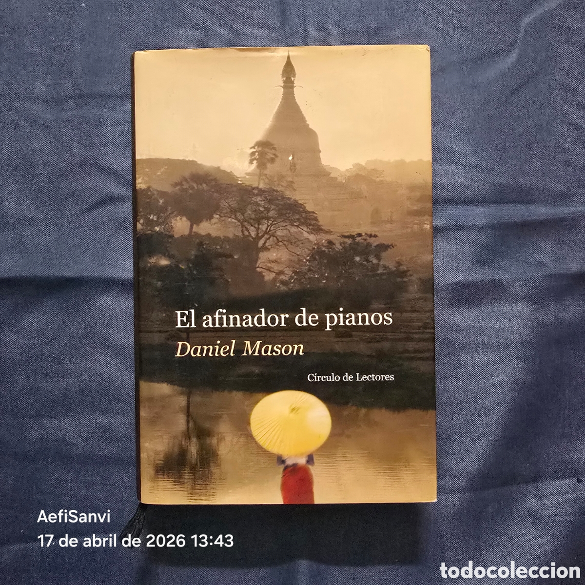 Libros de segunda mano: EL AFINADOR DE PIANOS (DANIEL MASON) (C&Iacute;RCULO DE LECTORES)