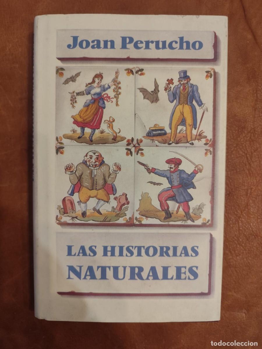 Second hand books: Joan Perucho. LAS HISTORIAS NATURALES.