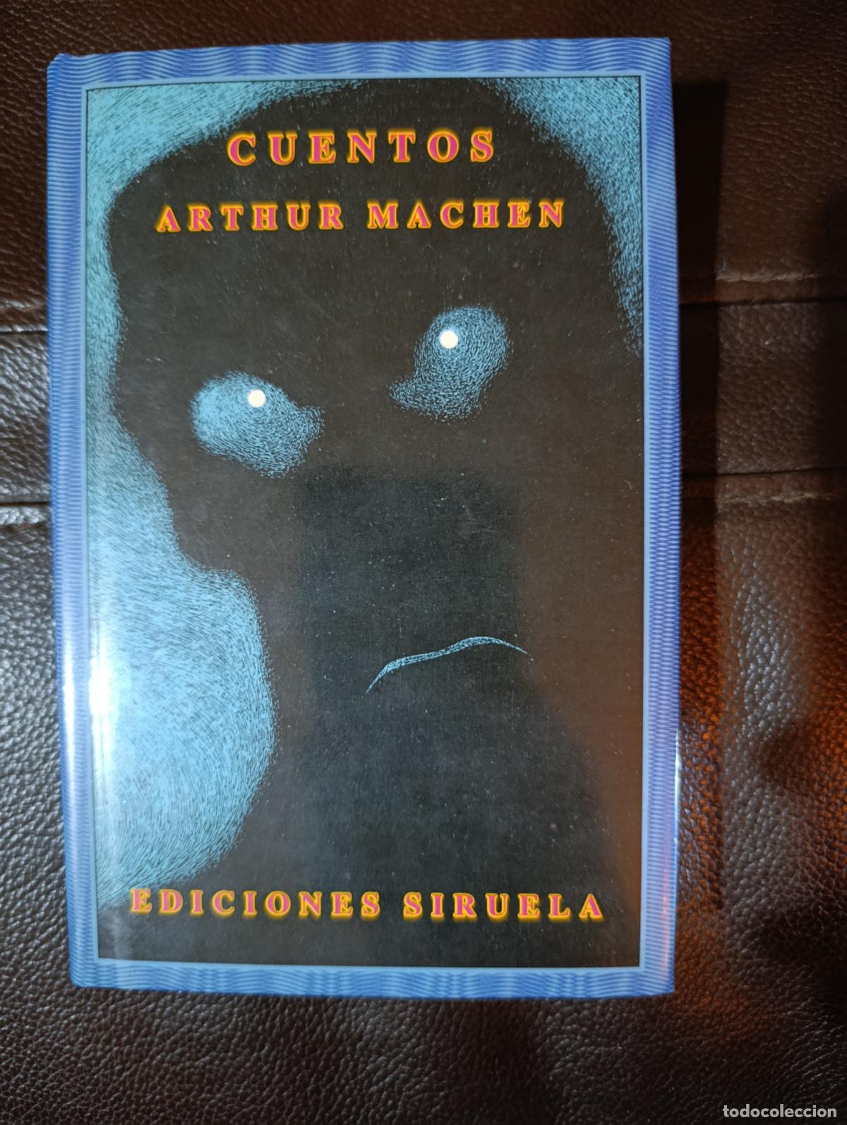 Libros de segunda mano: CUENTOS ARTHUR MACHEN SIRUELA EL OJO SIN PARPADO