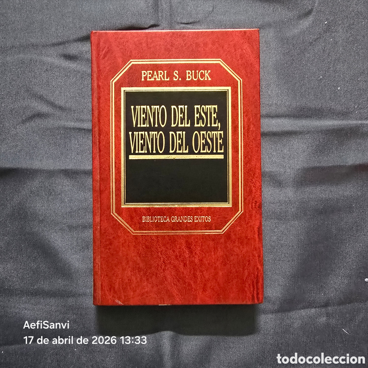 Libros de segunda mano: VIENTO DEL ESTE, VIENTO DEL OESTE (PEARL S. BUCK) (GRANDES &Eacute;XITOS)