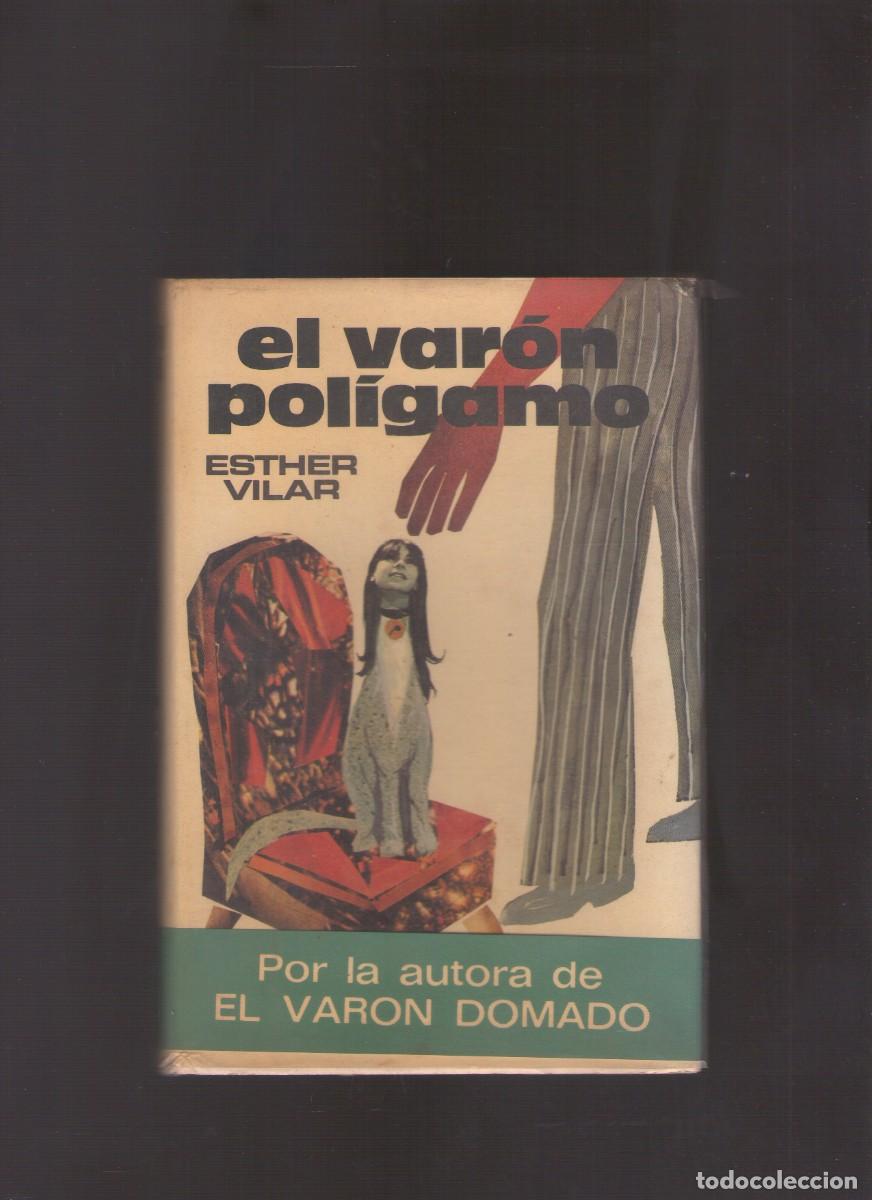 Libri di seconda mano: Bd. El var&oacute;n pol&iacute;gamo (Esther Vilar)