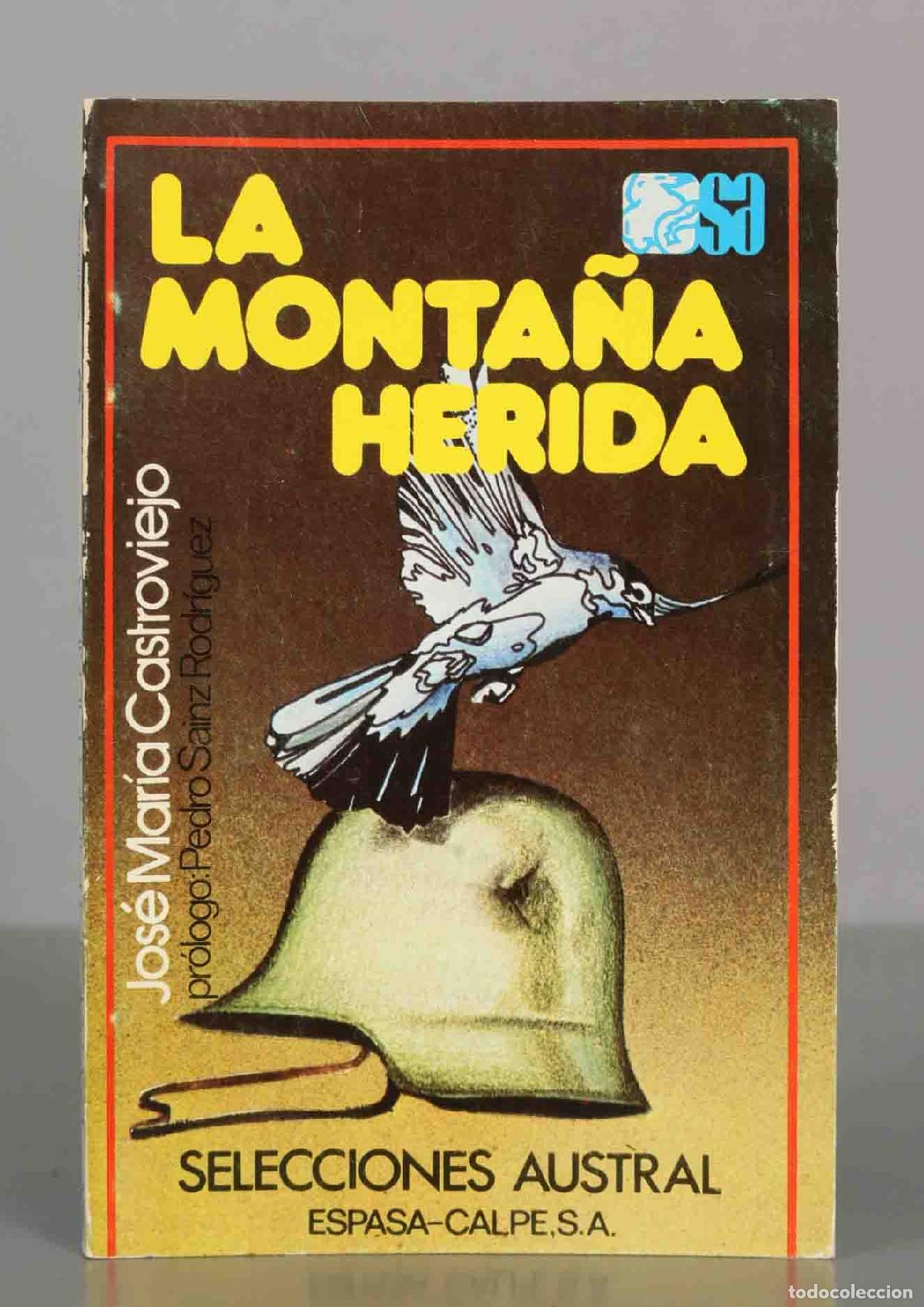 Libros de segunda mano: La monta&ntilde;a herida - Jos&eacute; Mar&iacute;a Castroviejo