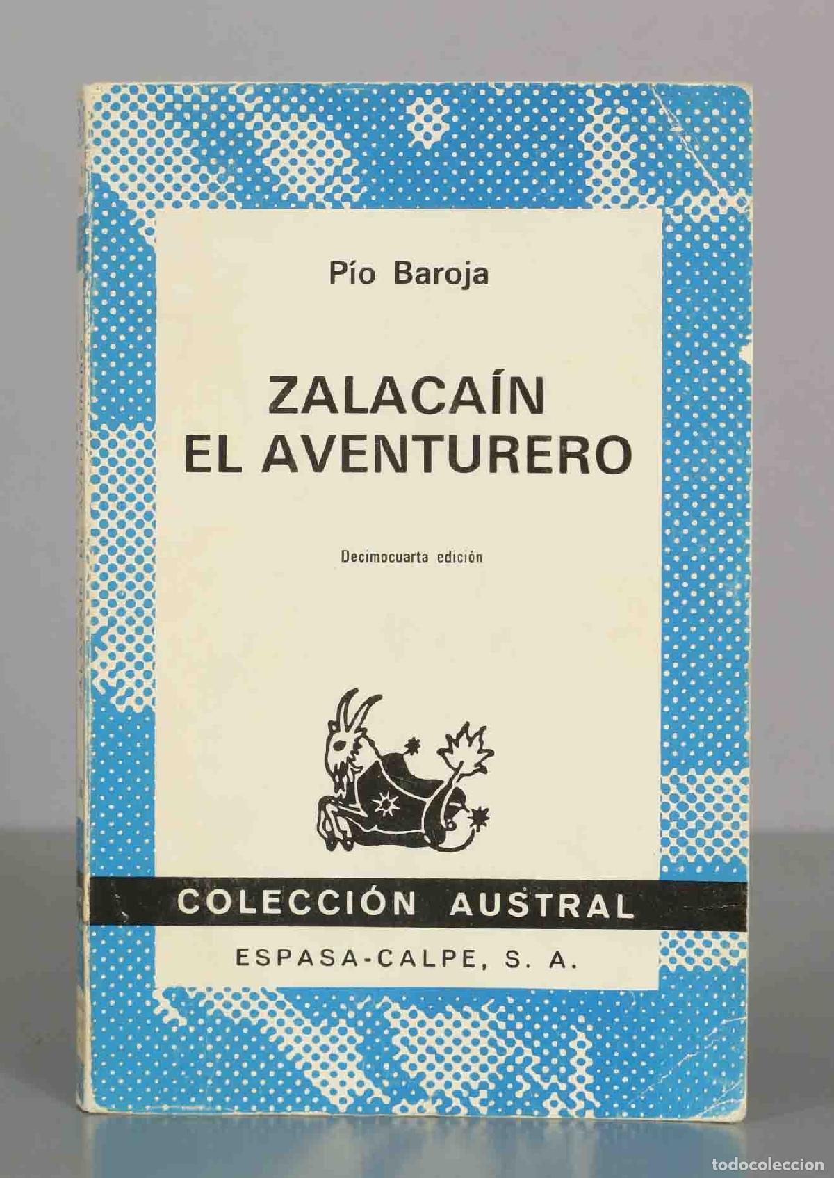 Libros de segunda mano: Zalaca&iacute;n el Aventurero - P&iacute;o Baroja - AUSTRAL