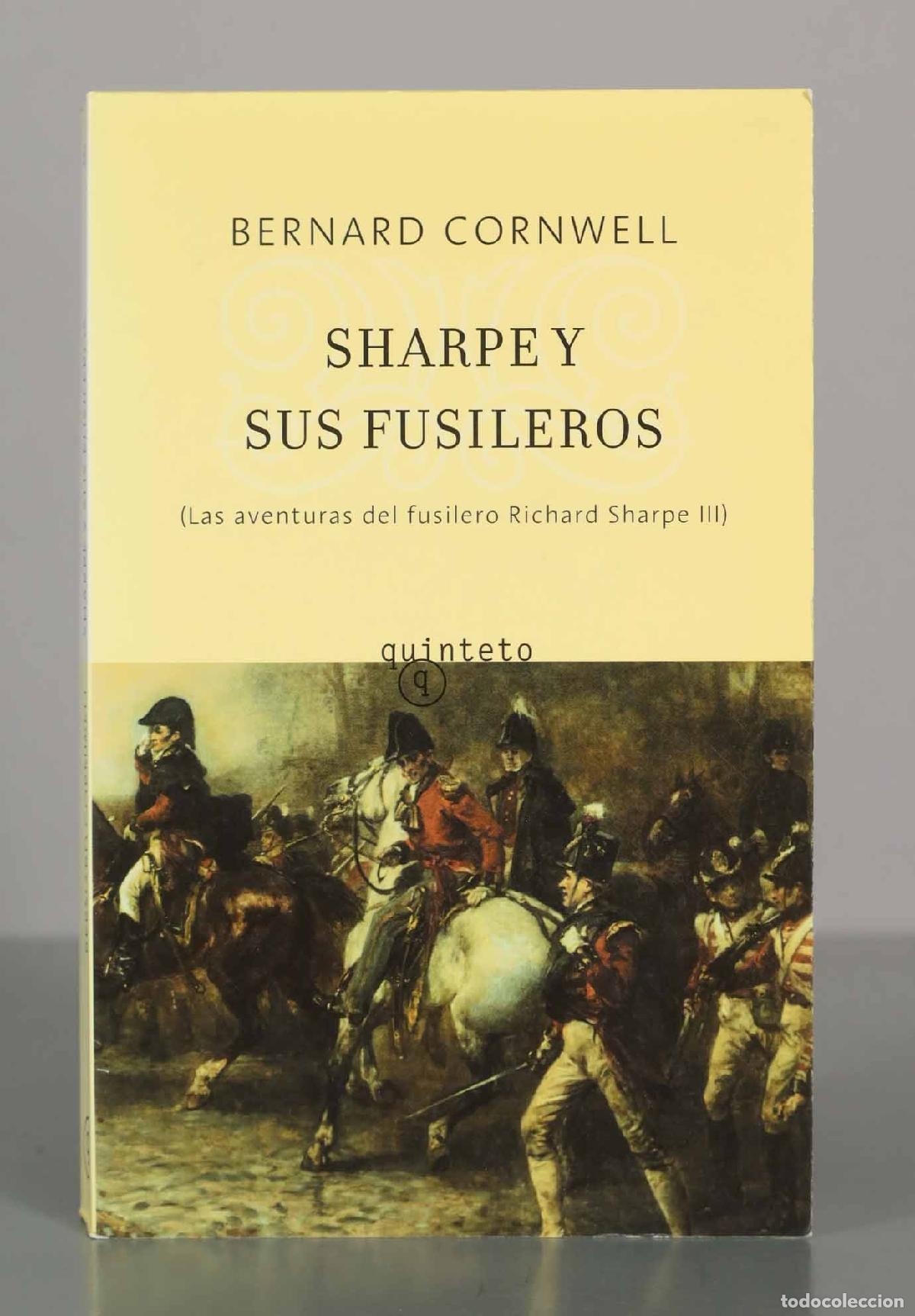 Libros de segunda mano: Sharpe y sus fusileros - Bernard Cornwell